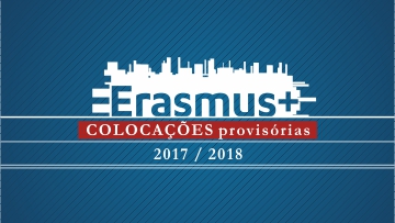 ERASMUS: Colocações Provisórias 2017/2018