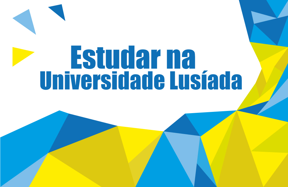 ESTUDAR NA UNIVERSIDADE LUSÍADA: INGRESSO