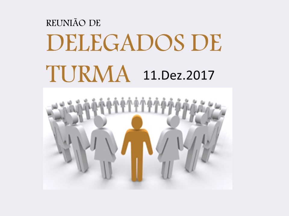REUNIO DE DELEGADOS DE TURMA - 1. CICLO DE ESTUDOS