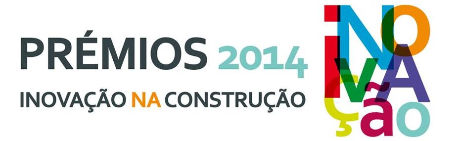 PRMIOS INOVAO NA CONSTRUO 2014
