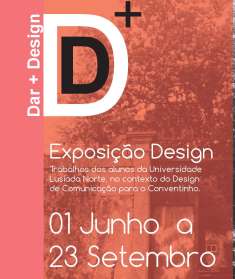 DAR + DESIGN: EXPOSIÇÃO DE DESIGN