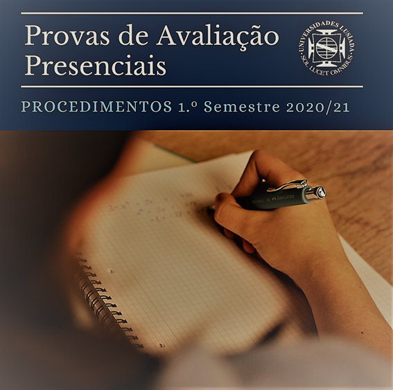 PROCEDIMENTOS PROVAS DE AVALIAÇÃO PRESENCIAIS (FREQUÊNCIAS - 2020/2021)