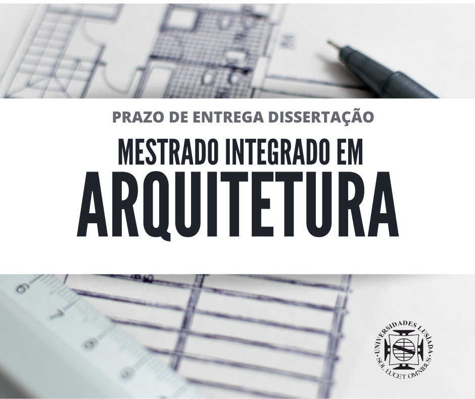 Alterao Prazo de Entrega da Dissertao do Mestrado Integrado em Arquitetura 