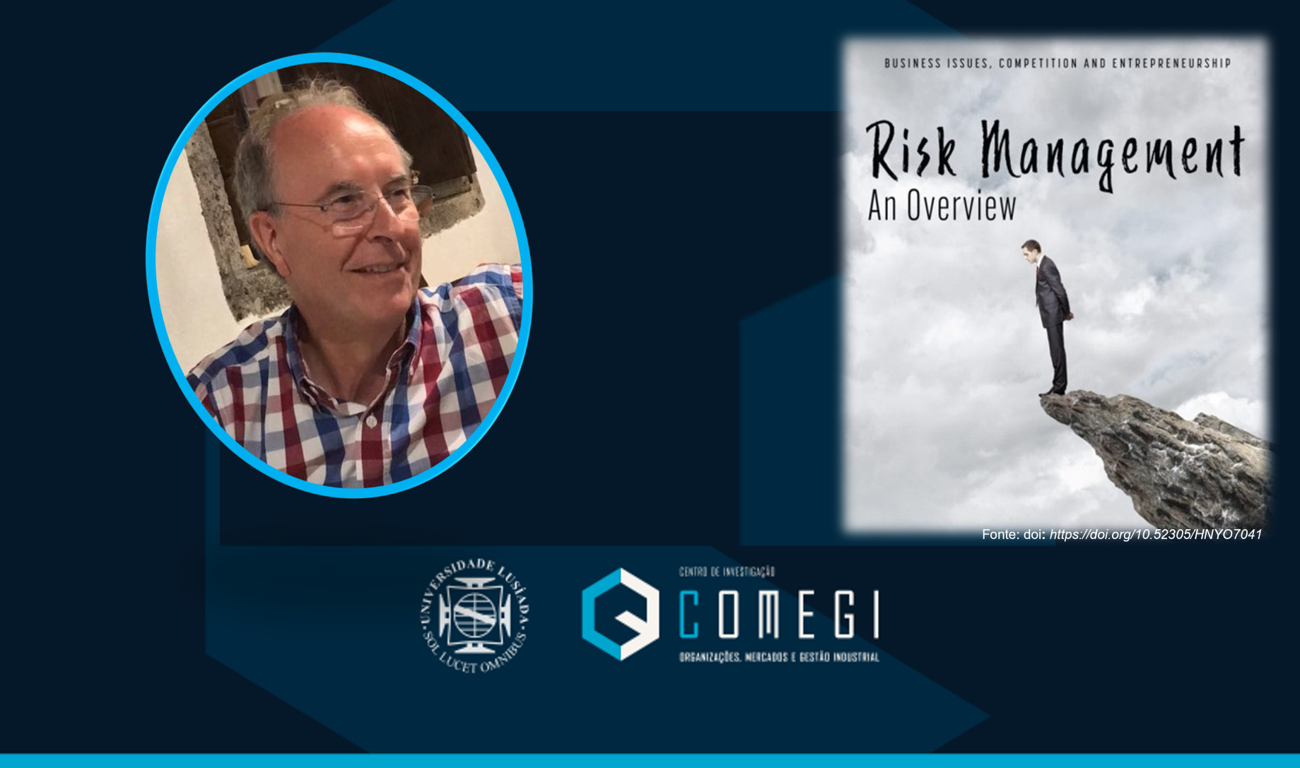 Doutor Manuel Rebelo é autor de capítulo do livro Risk Management: An Overview
