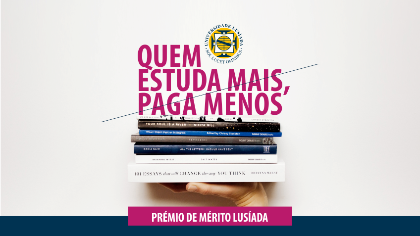 Prmio de Mrito: Na Lusada quem estuda mais paga menos!