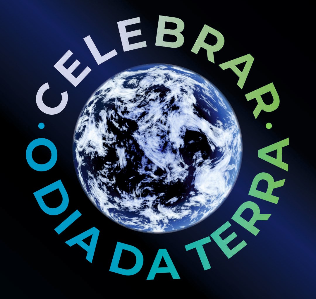 Celebrar: O Dia da Terra
