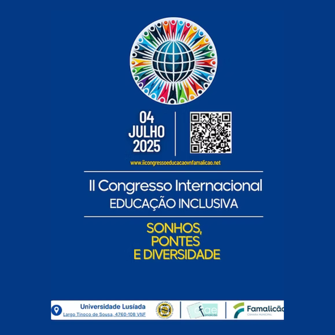 Universidade Lusíada acolhe Congresso Internacional sobre Educação Inclusiva